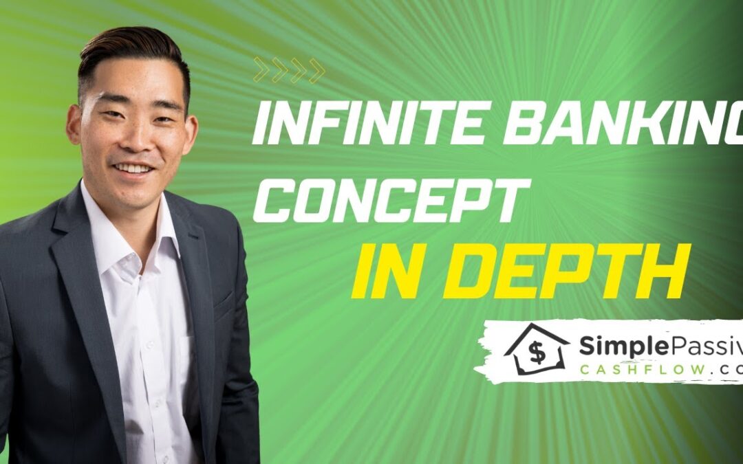 In Depth: How Infinite Banking HELPS You as an Investor