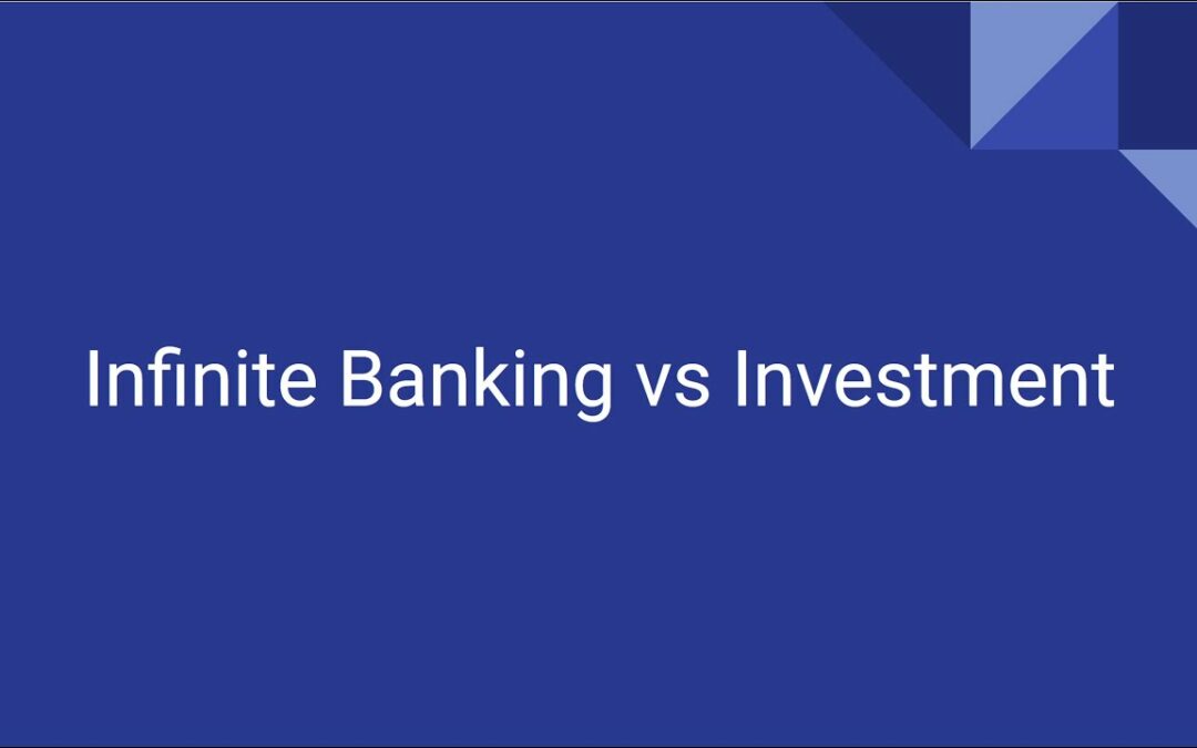 Infinite Banking vs an Investment Account
