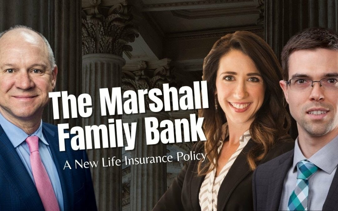 Marshall Family Banking System Pt 1 — Infinite Banking System